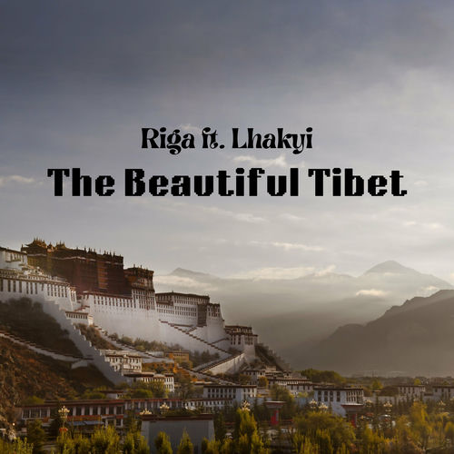 The beautiful Tibet