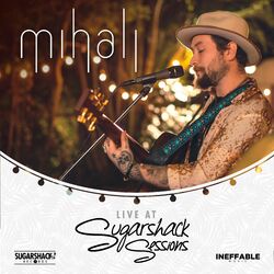 Cover of Mihali Live at Sugarshack Sessions