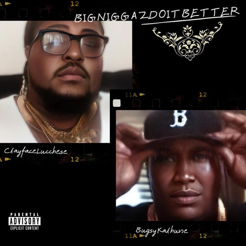 Big Niggaz Do It Better