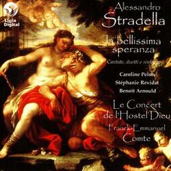 Cover of Stradella : La bellissima speranza (Cantate, duetti e sinfonia)