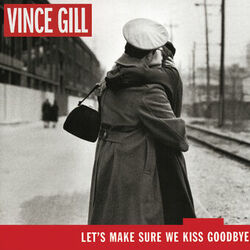 Cover of Let's Make Sure We Kiss Goodbye