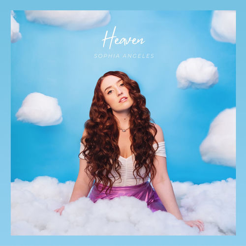 Sophia Angeles - Heaven | Deezer