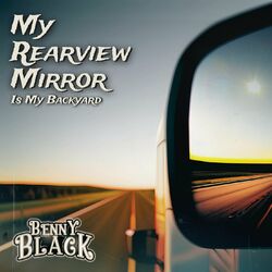 Cover of My Rearview Mirror (Is My Backyard)