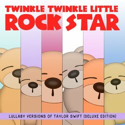 Cover of Lullaby Versions of Taylor Swift (Deluxe Edition)