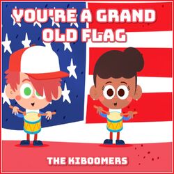 Cover of You're a Grand Old Flag