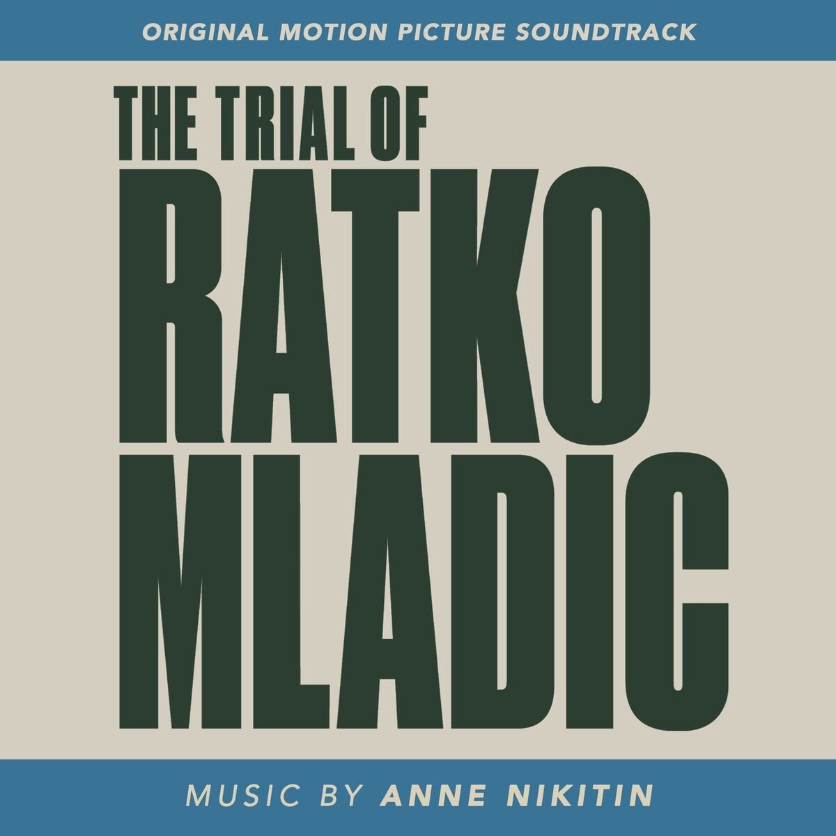 Album cover of The Trial of Ratko Mladić (Original Motion Picture Soundtrack)