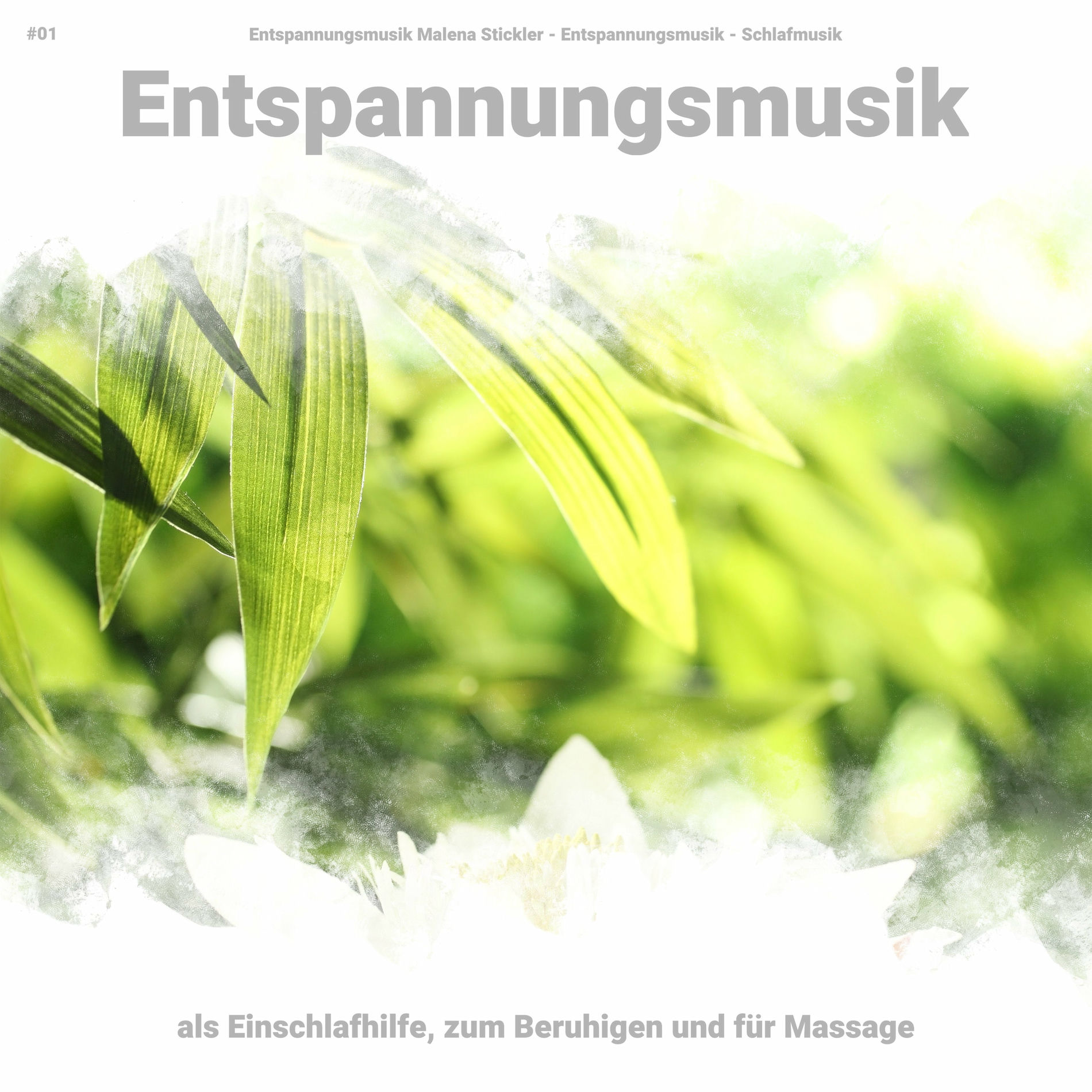 Album cover of #01 Entspannungsmusik als Einschlafhilfe, zum Beruhigen und für Massage