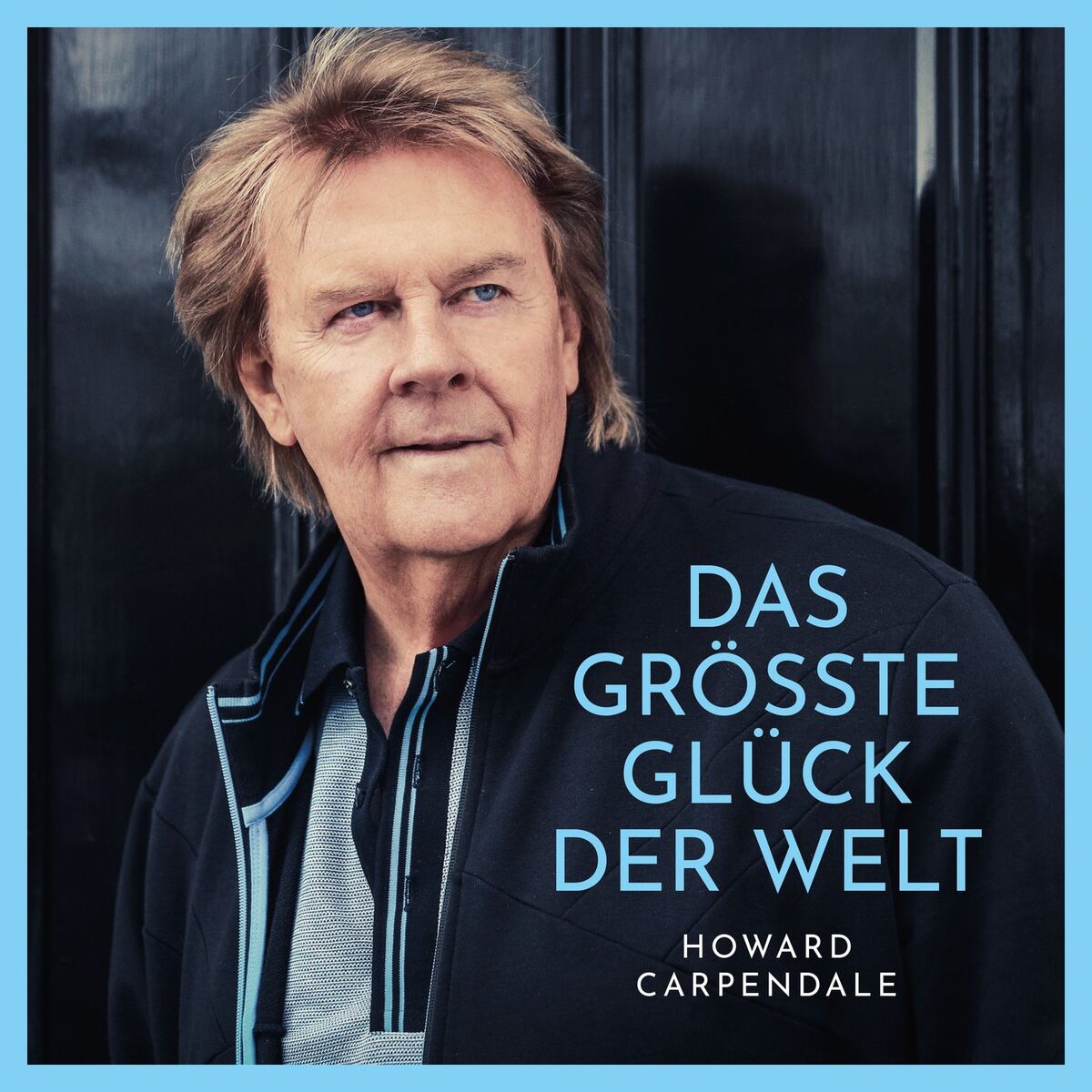 Album cover of Das größte Glück der Welt