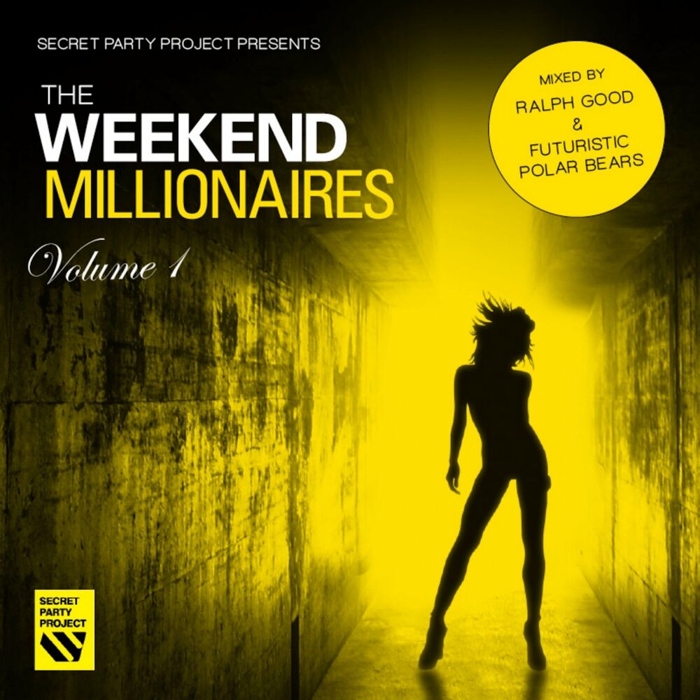 Picture of Secret Party Project Pres. The Weekend Millionaires, Vol. 1