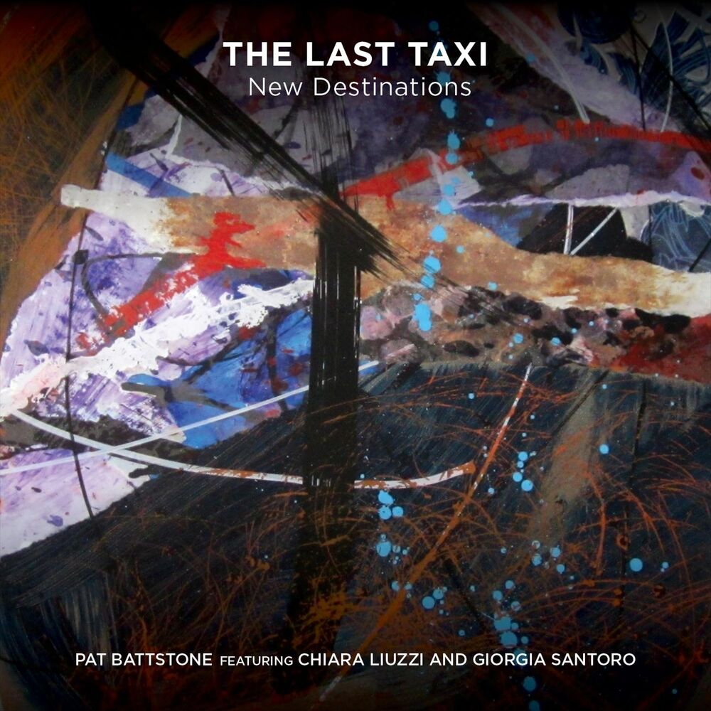 Picture of The Last Taxi: New Destinations (feat. Chiara Liuzzi & Giorgia Santoro)