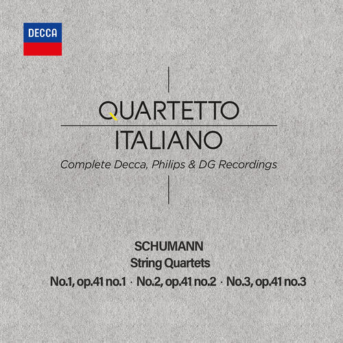 Quartetto Italiano - Schumann: String Quartets Nos. 1-3 | Deezer