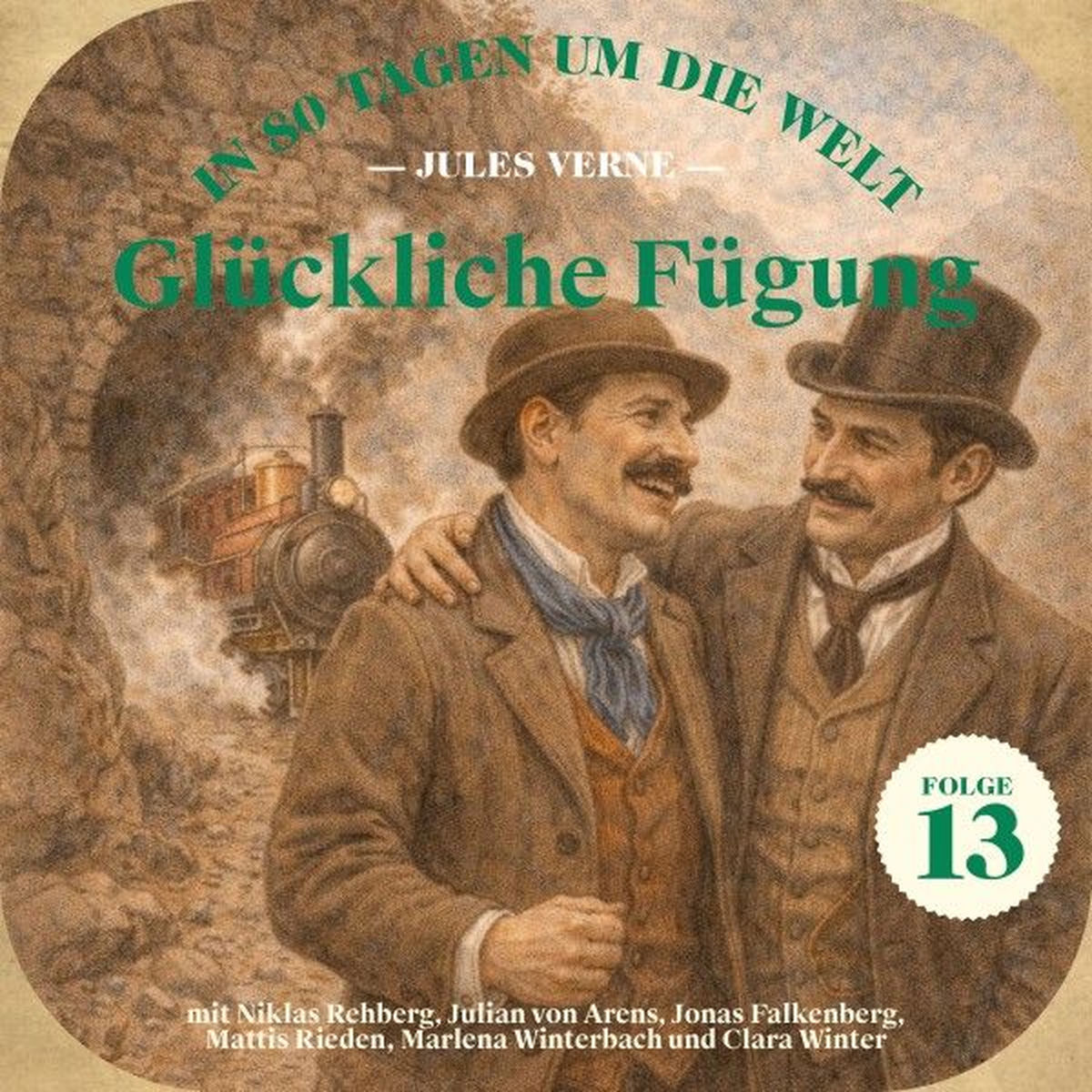 Album cover of Glückliche Fügung (In 80 Tagen um die Welt, Folge 13)