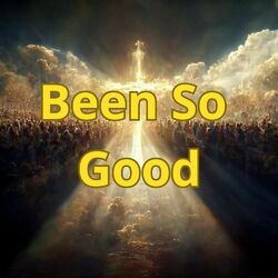 Cover of Been So Good