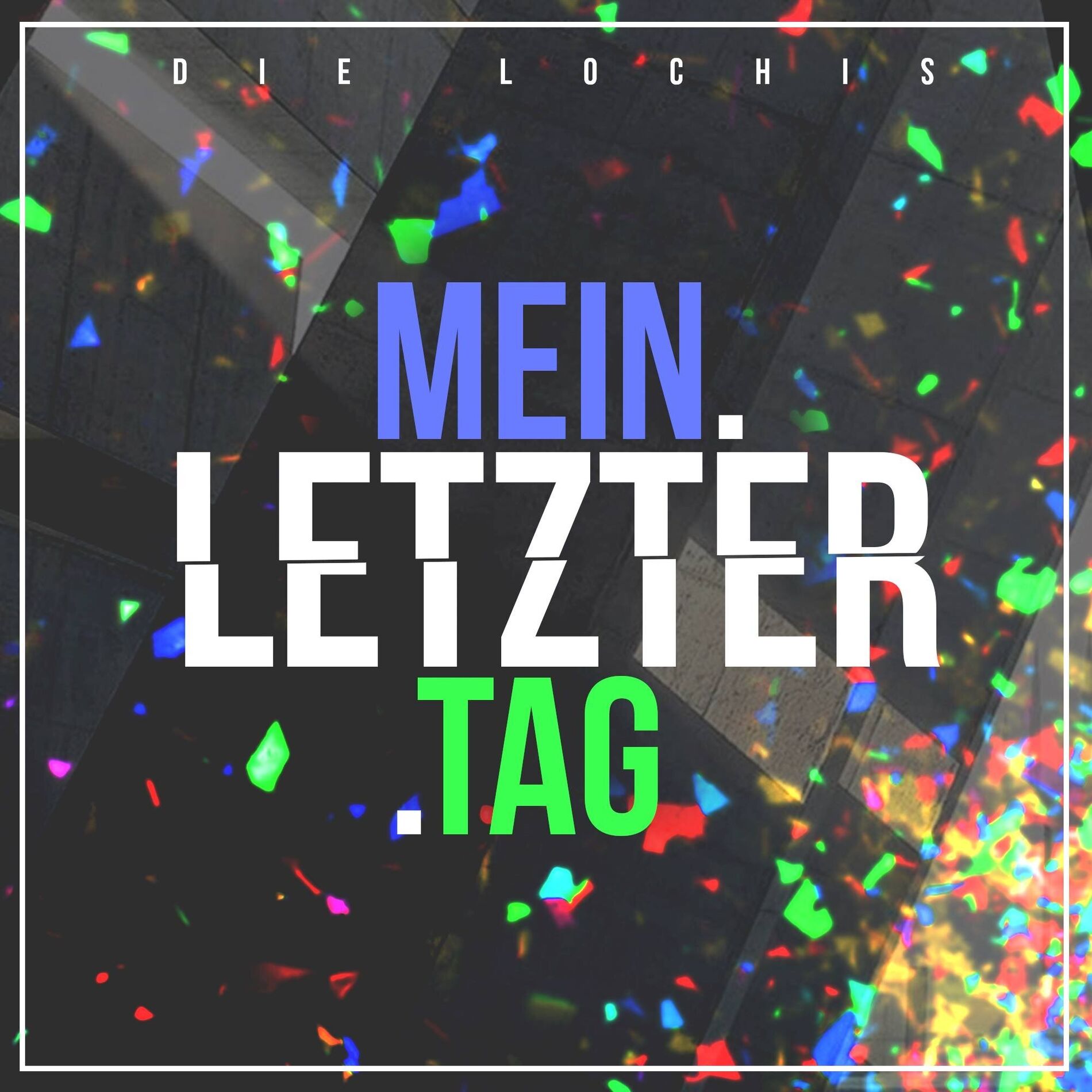 Album cover of Mein letzter Tag