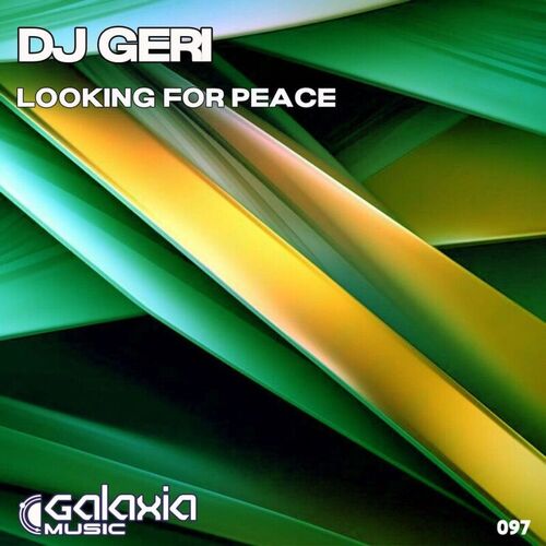  DJ Geri - Looking For Peace (2025) 