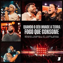 Cover of Quando o Céu Invade a Terra / Fogo Que Consome (Ao Vivo)