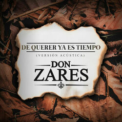 Cover of De Querer Ya es Tiempo (Versión Acústica)