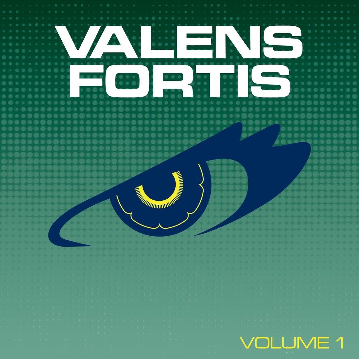 Album cover of Valens Fortis Volume 1