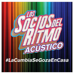 Cover of La Cumbia Se Goza En Casa (En Vivo / Acústico)