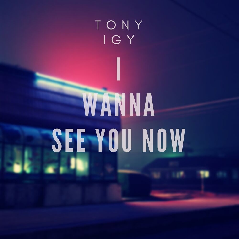 Picture of I Wanna See You Now