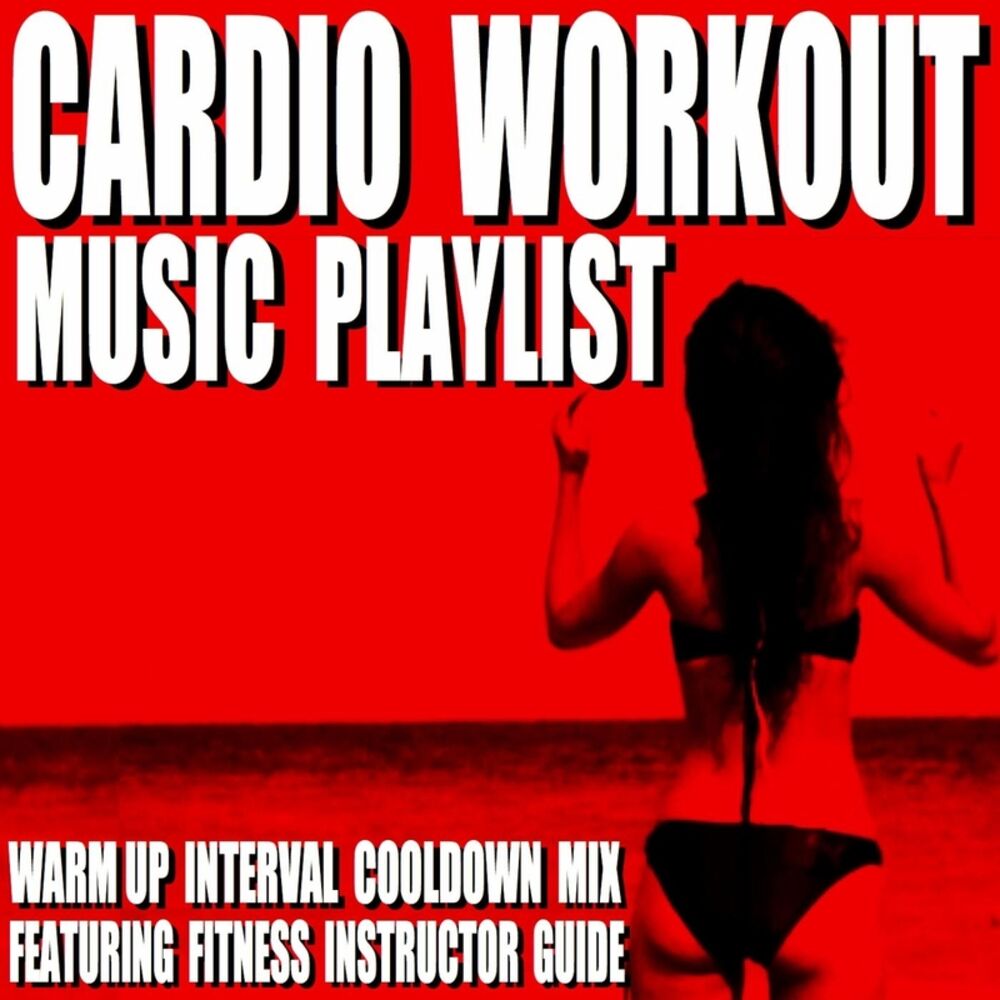 Picture of Cardio Workout Music Playlist (Warm Up Interval Cooldown Mix) [Feat. Fitness Instructor Guide]
