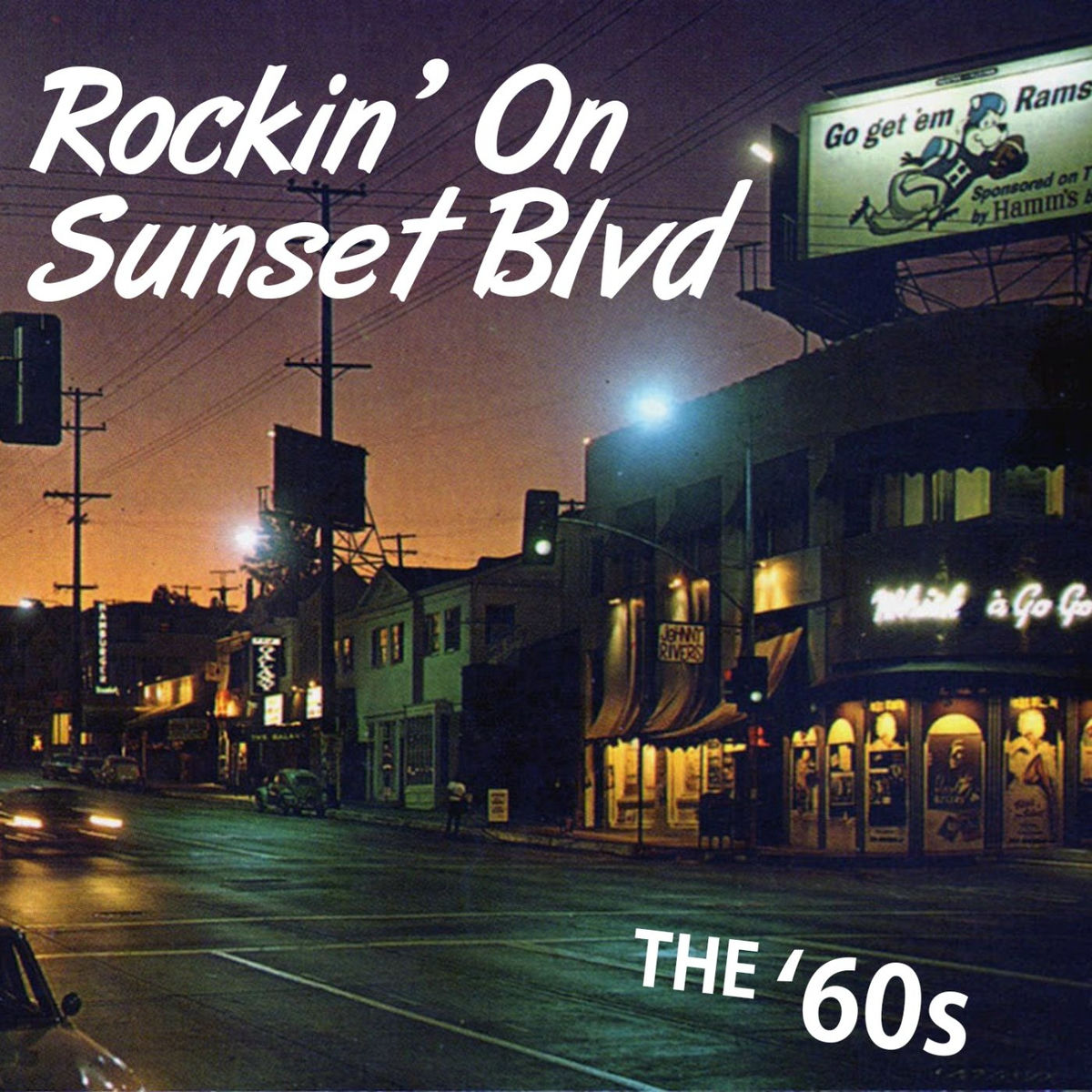 Album cover of Rockin' on Sunset Blvd.: The '60s