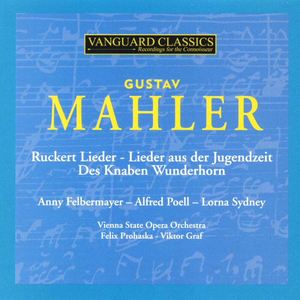 Picture of Mahler: Early Songs From Des Knaben Wunderhorn; Last Songs From Ruckert Lieder; Songs Of Youth