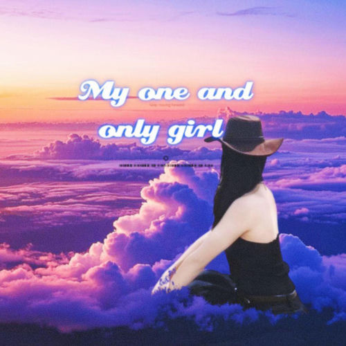 My One and Only Girl
