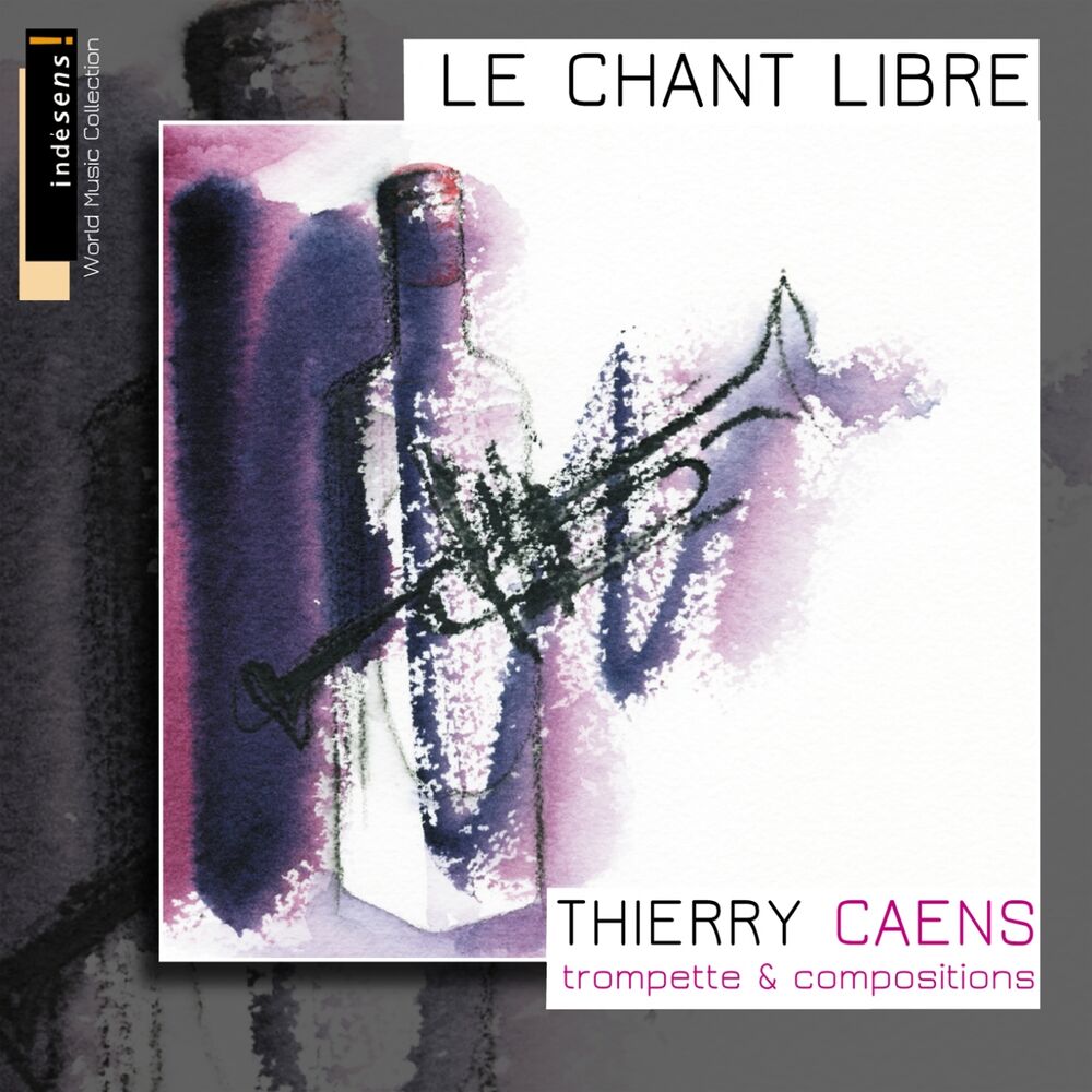 Picture of Le chant libre (Trompette & compositions)