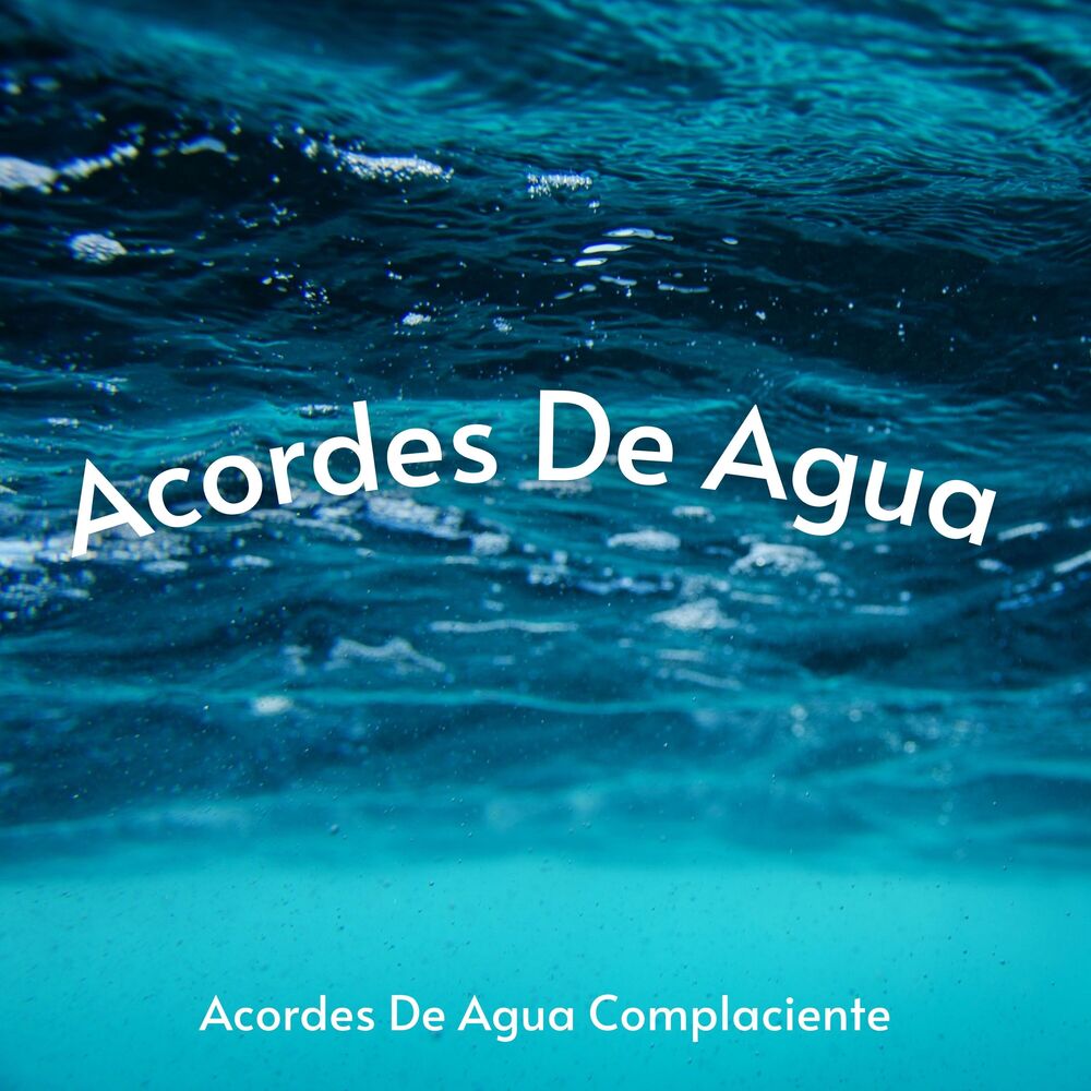 Picture of Acordes De Agua Complaciente