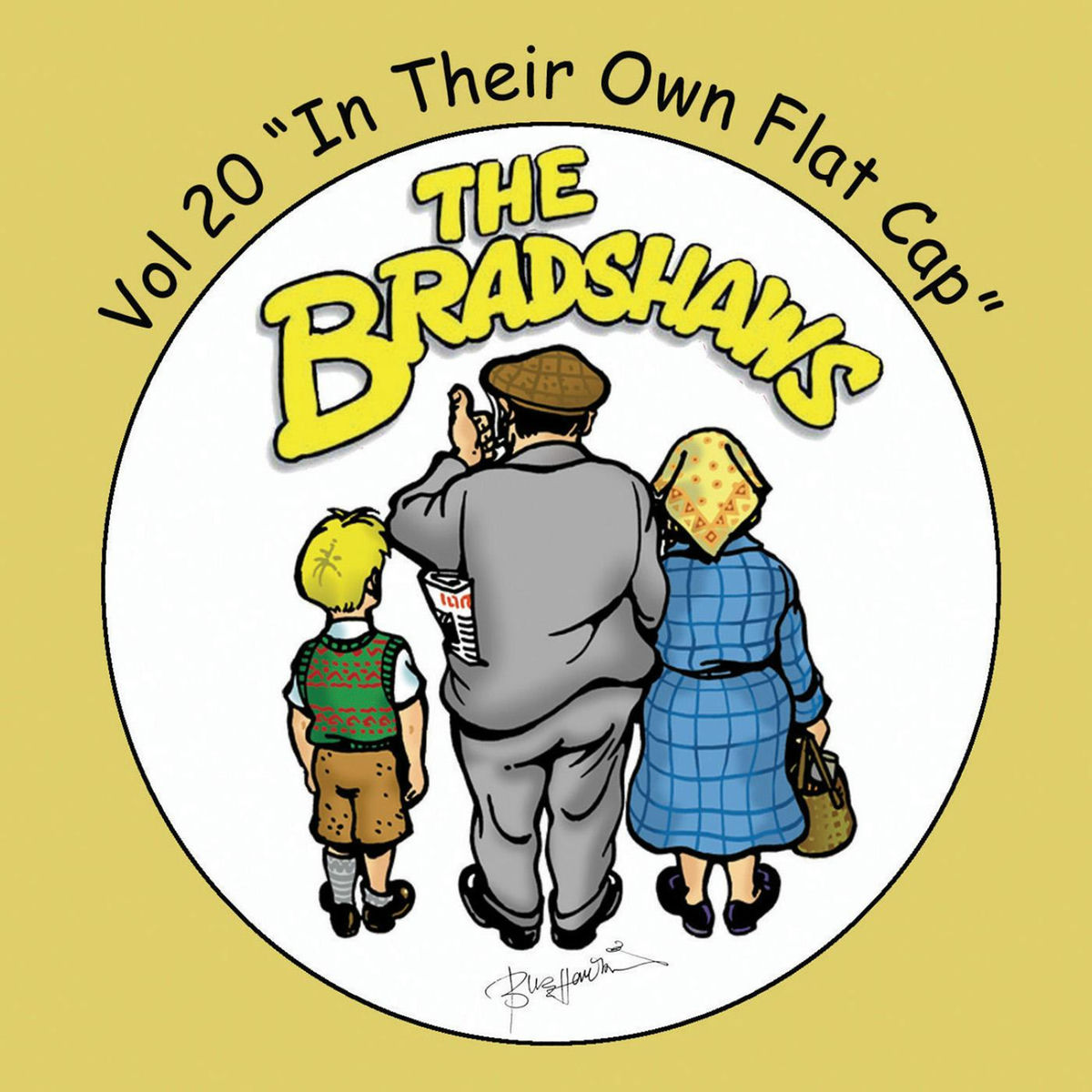 Album cover of The Bradshaws Vol. 20 - in Their Own Flat Cap