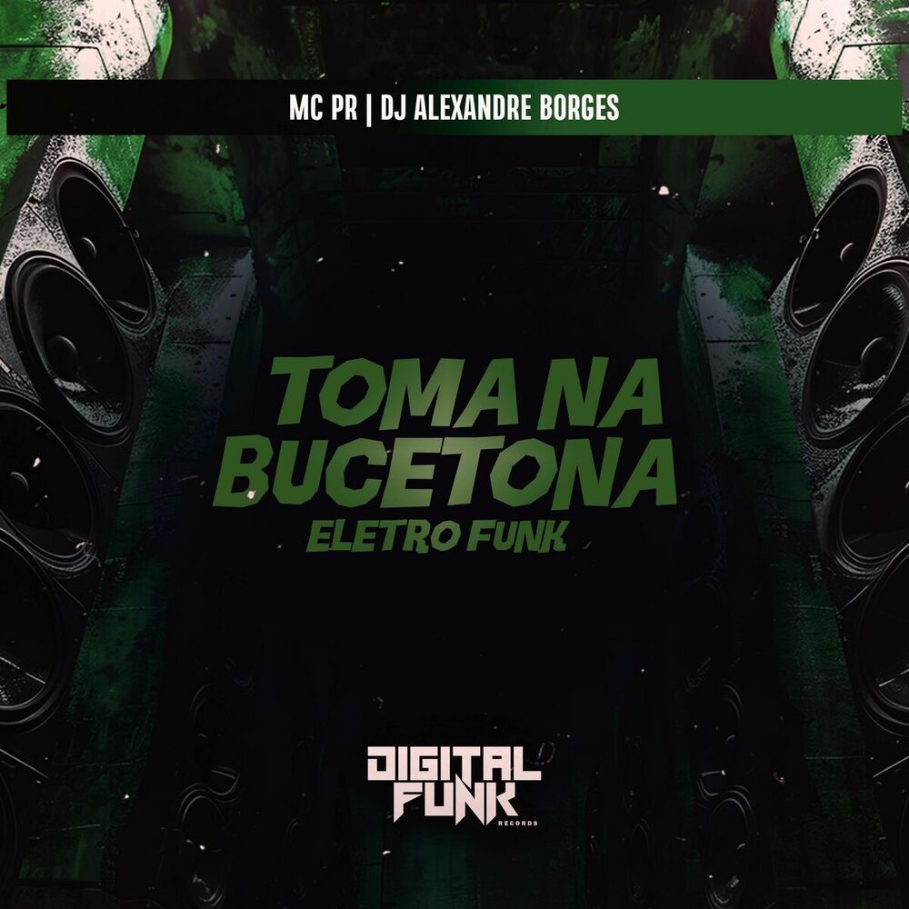 Picture of Toma na Bucetona (EletroFunk)