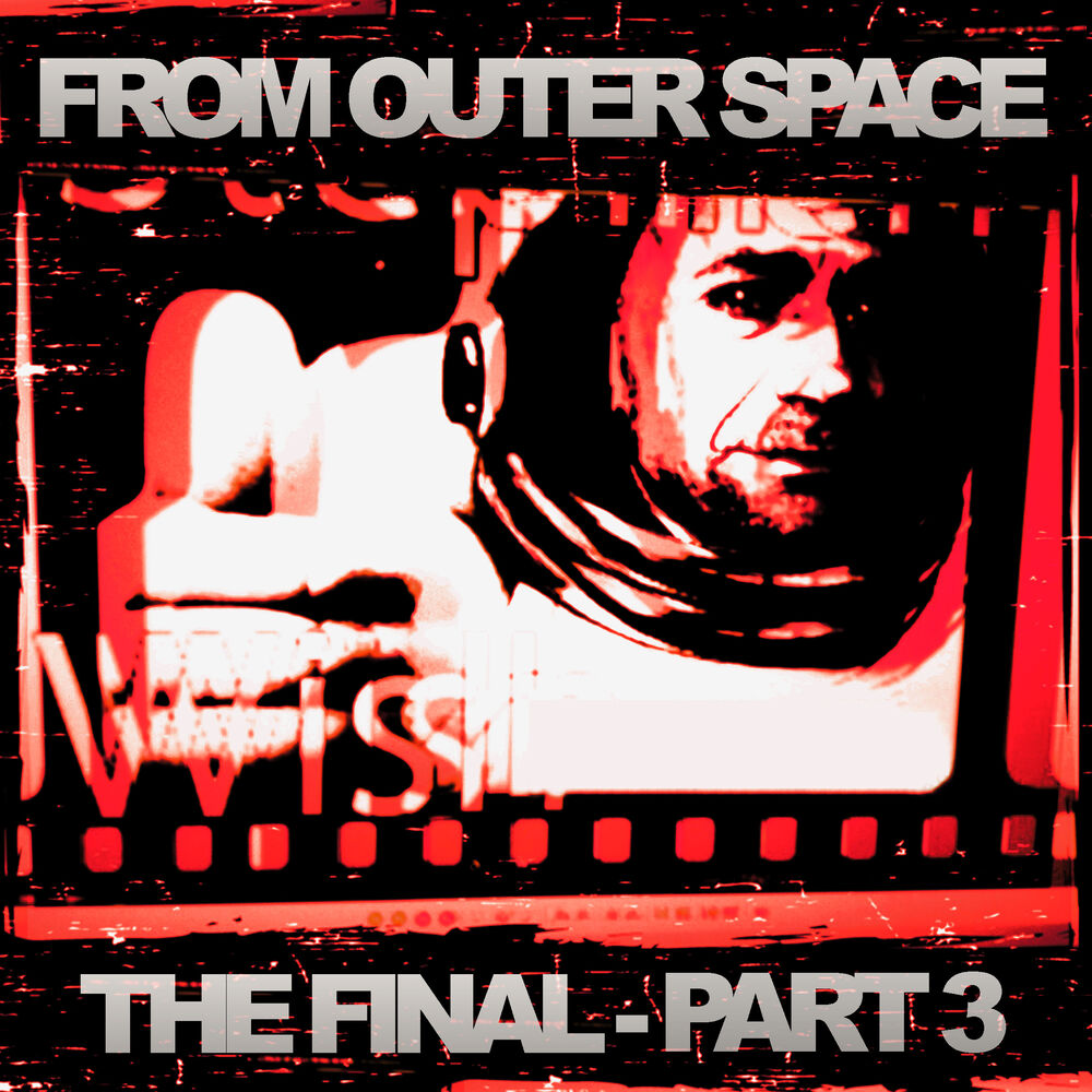 Picture of From Outer Space - Part. 3 (The Final)