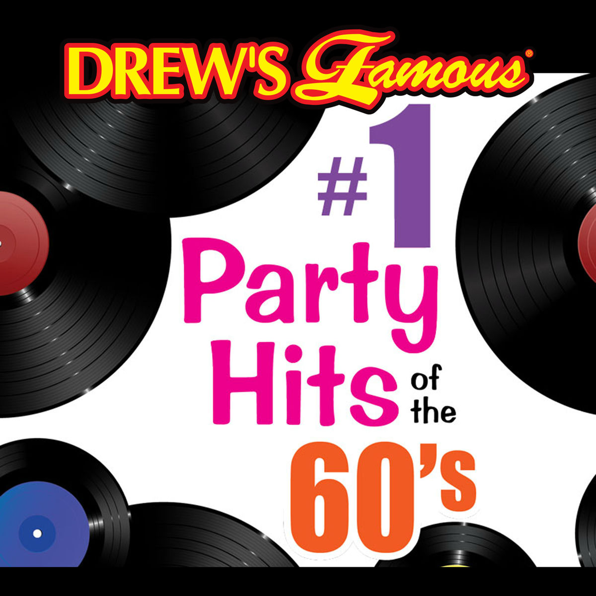 Album cover of Drew's Famous #1 Party Hits Of The 60's