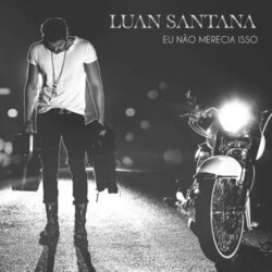 Cover of Eu Não Merecia Isso - Single