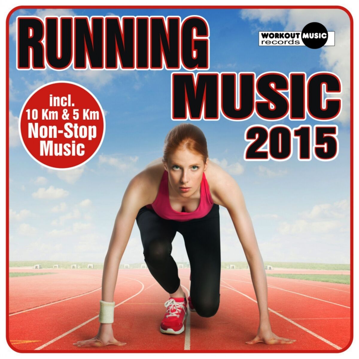 Album cover of Running Music 2015 (Incl. 10 Km & 5 Km Non-Stop Muisc)