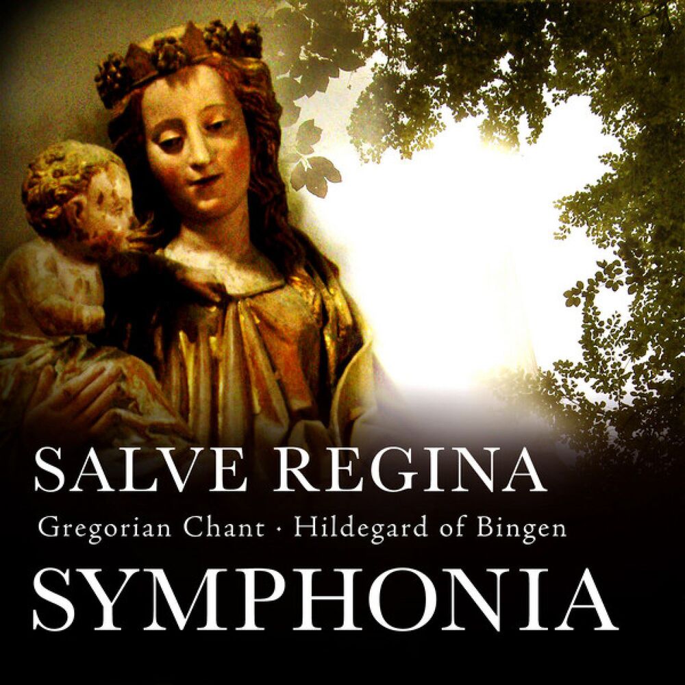 Picture of Salve Regina - Gregorian Chant - Hildegard of Bingen