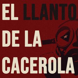 Cover of El Llanto de la Cacerola (feat. The Islanauts)