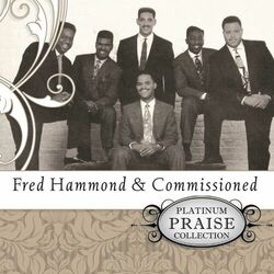 Cover of Platinum Praise Collection: Fred Hammond & Commissioned