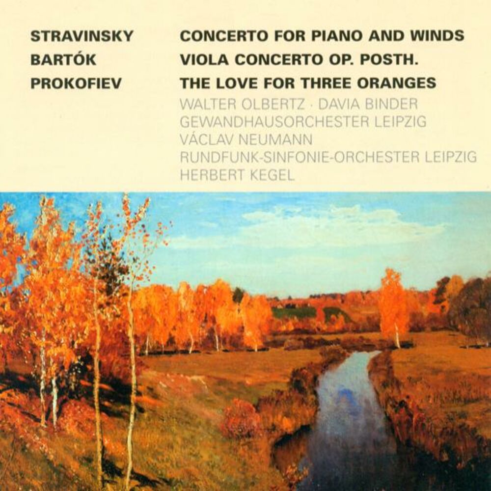 Picture of Igor Strawinsky.: Concerto for Piano and Wind Instruments / BARTOK, B.: Viola Concerto / PROKOFIEV, S.: The Love for 3 Oranges Sui