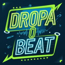 Cover of Dropa o Beat