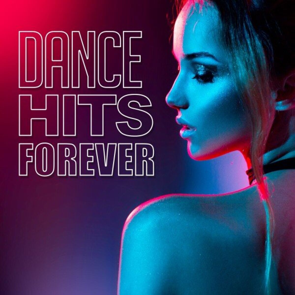 Album cover of Dance Hits Forever