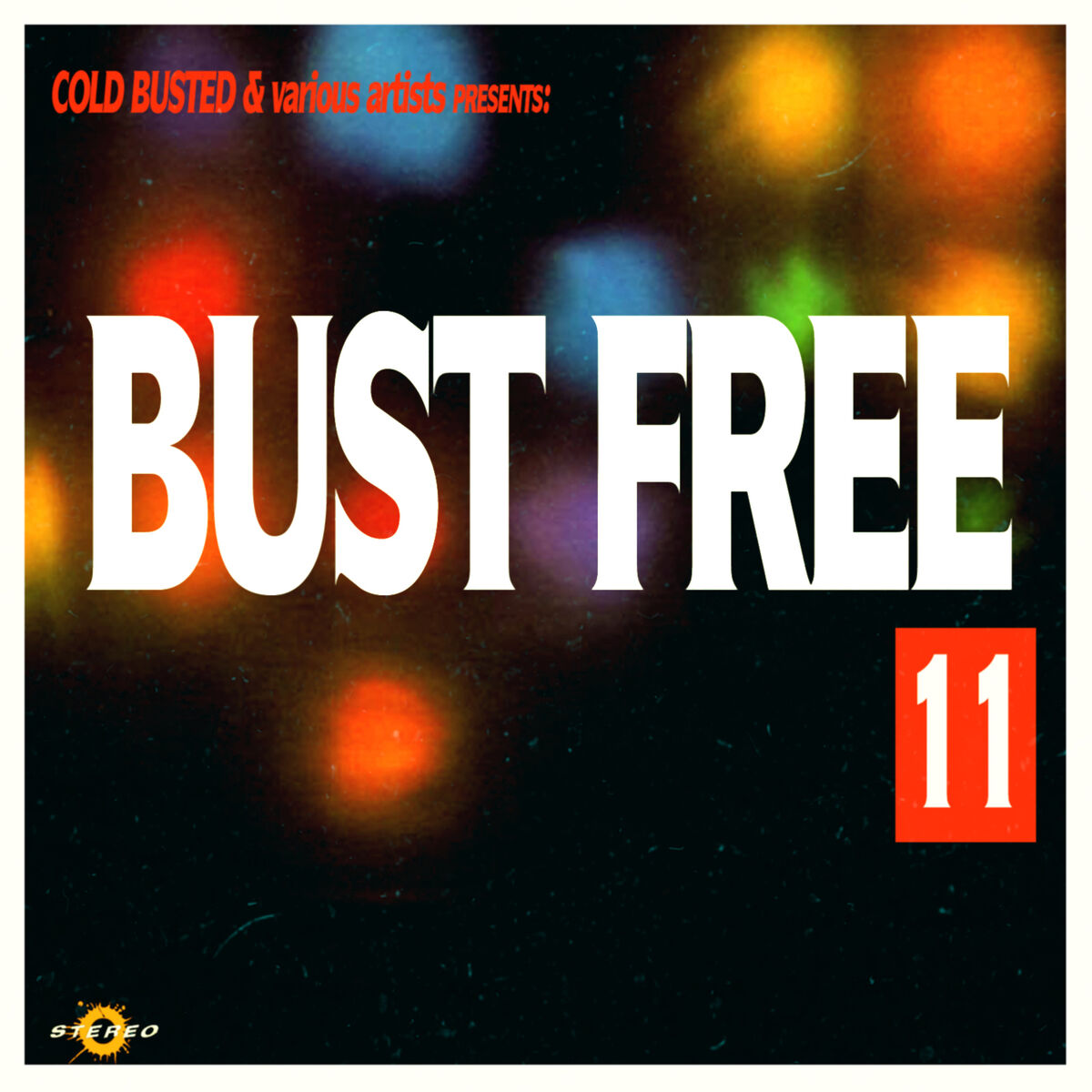 Album cover of Bust Free 11
