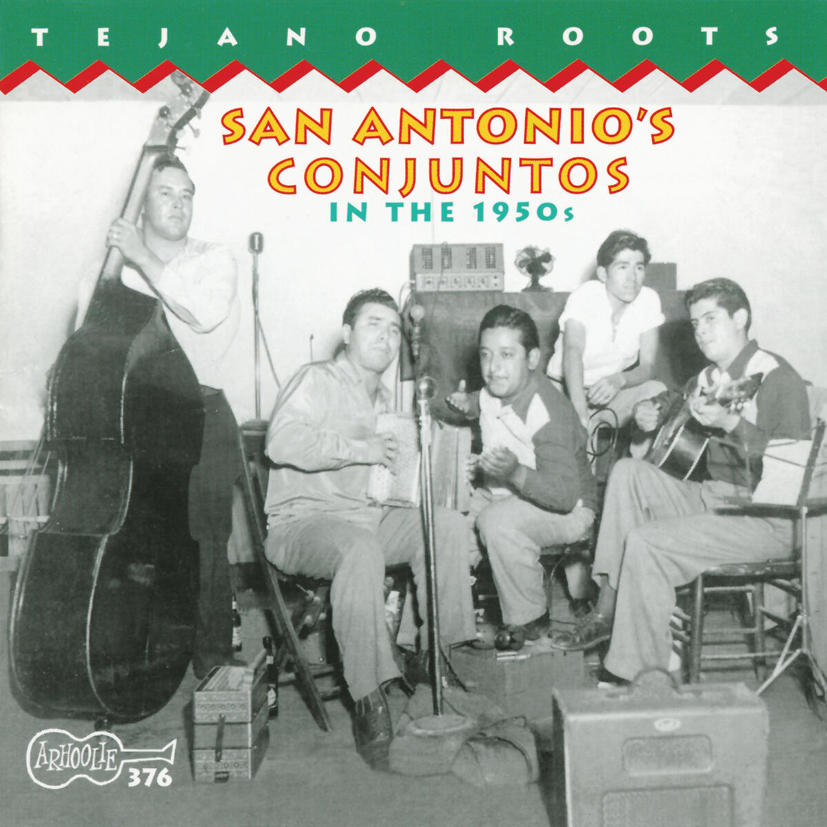 Album cover of Tejano Roots: San Antonio's Conjuntos in the 1950s