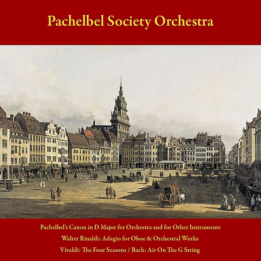 Picture of Pachelbel's Canon in D Major for Orchestra and for Other Instruments - Walter Rinaldi: Adagio for Oboe and Orchestral Works - Viva