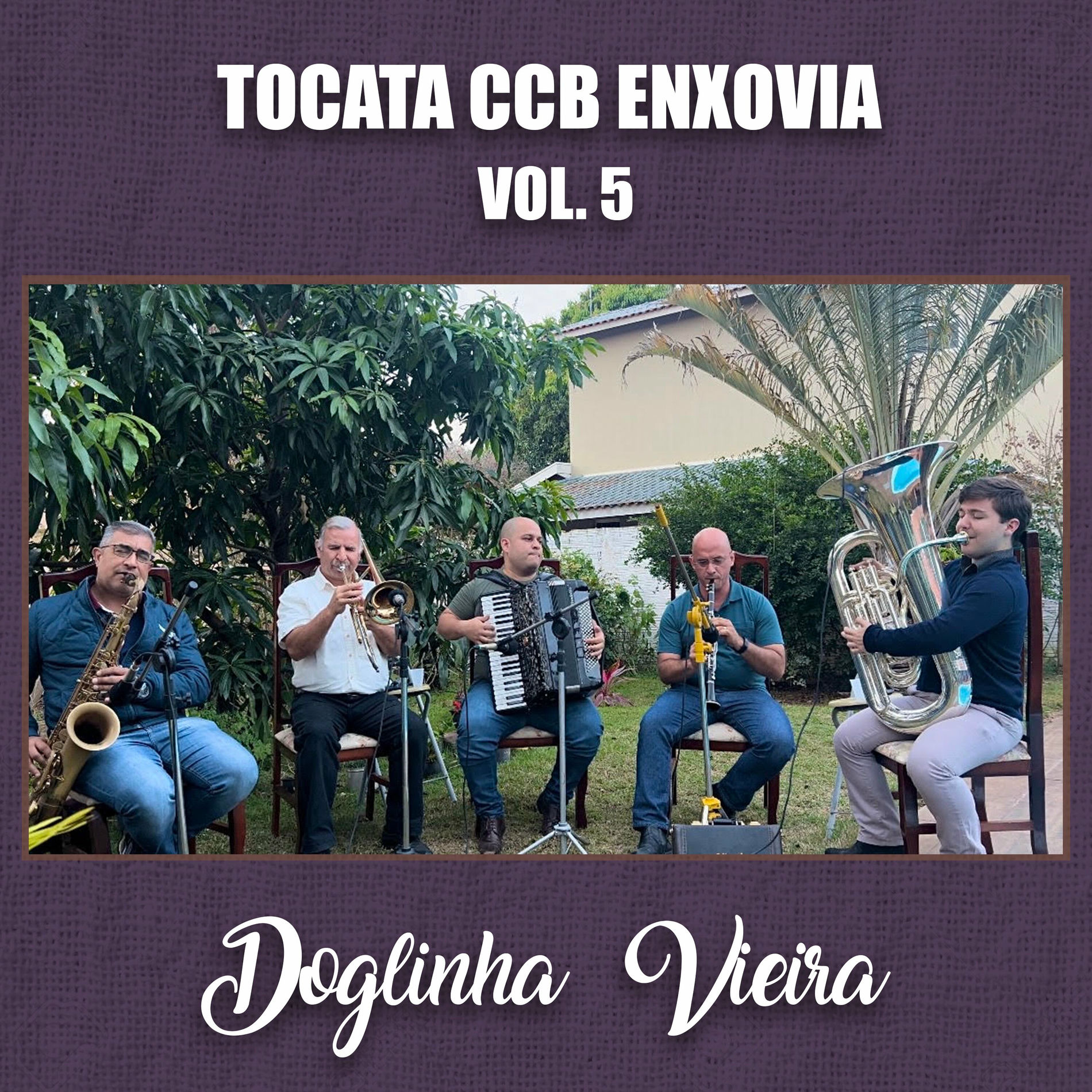 Album cover of Tocata Ccb Enxovia, Vol. 5