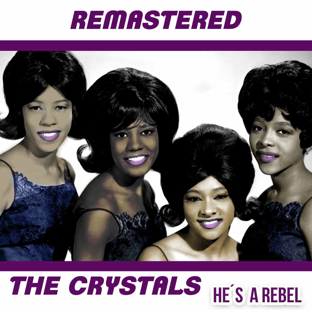 Album cover of He's a Rebel (Remastered)