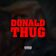 Donald Thug