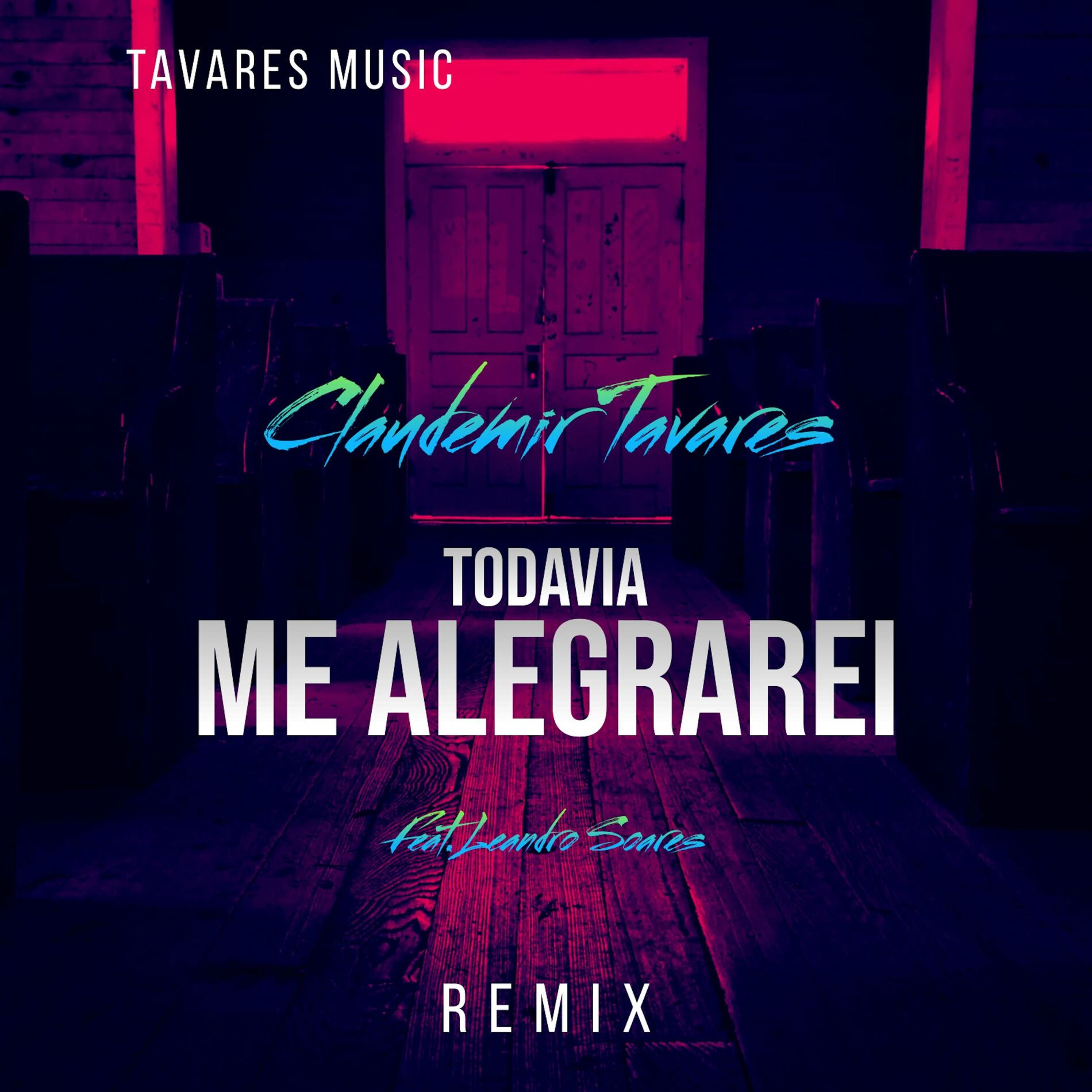 Album cover of TODAVIA ME ALEGRAREI (REMIX)
