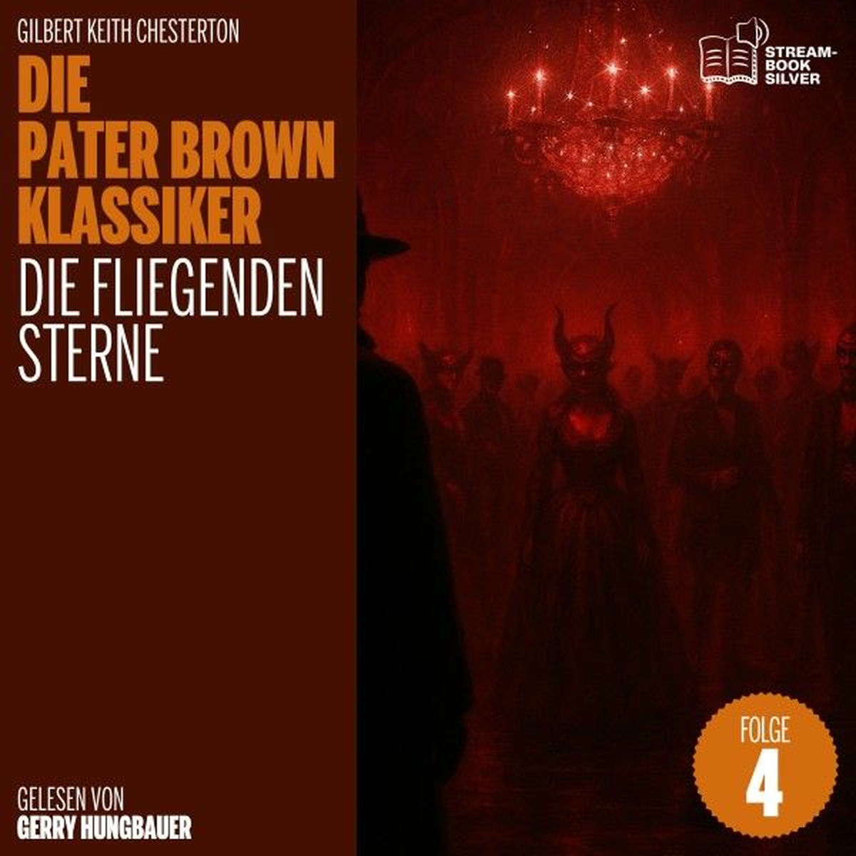Album cover of Die fliegenden Sterne (Die Pater Brown Klassiker, Folge 4)